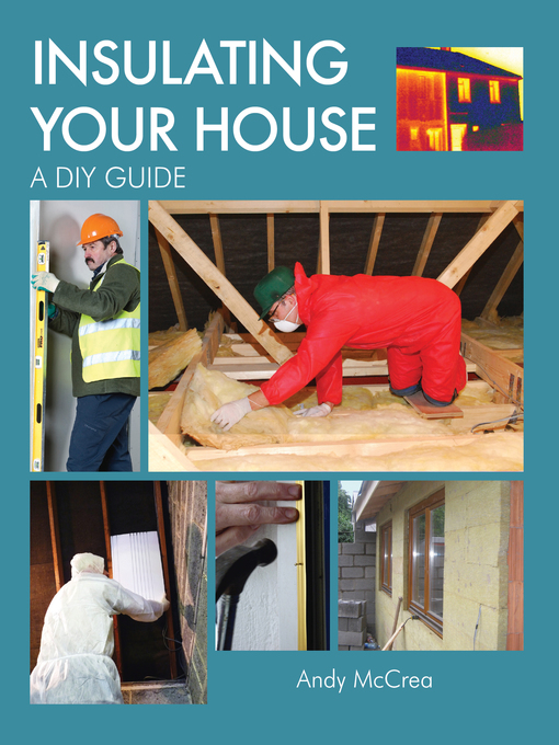 Title details for INSULATING YOUR HOUSE by Andy McCrea - Available